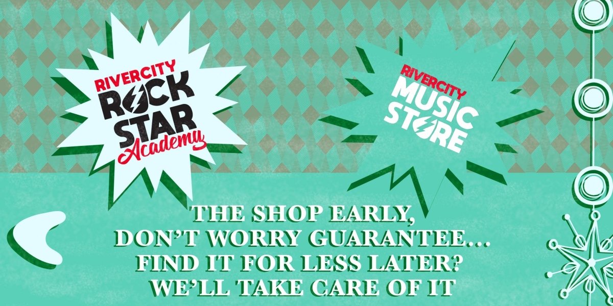Black Friday Best Price Guarantee - RiverCity Rockstar Academy Music Store