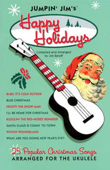 Jumpin' Jim's Happy Holidays Ukulele Songbook